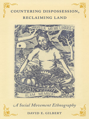cover image of Countering Dispossession, Reclaiming Land